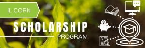IL Corn Growers Association Announces New Scholarship Program