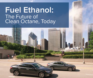 FUEL ETHANOL: THE FUTURE OF CLEAN OCTANE, TODAY